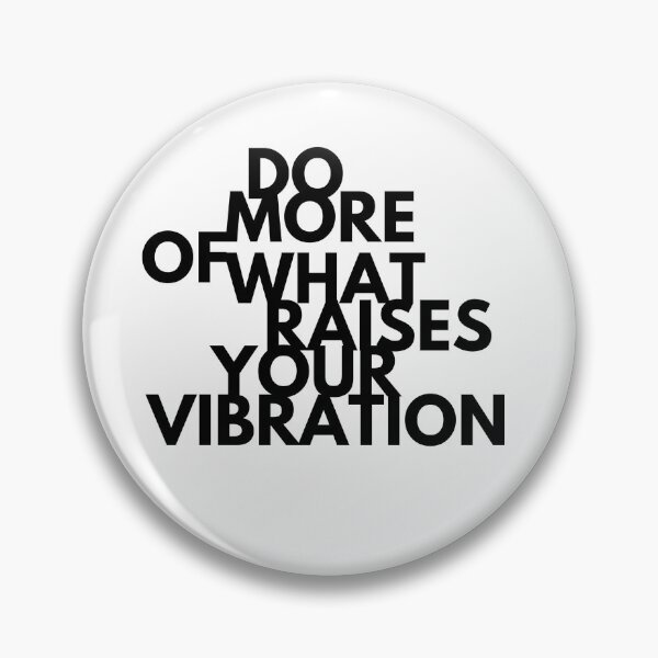 Item preview, Do More of What Raises Your Vibration designed and sold by anomalytshirtco.