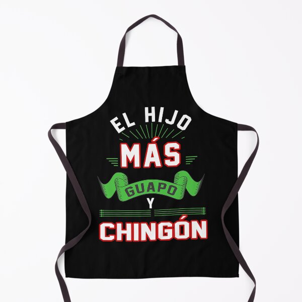 Item preview, El hijo más guapo y Chingón Mexican Son Mexico Spanish designed and sold by jessaminegr.