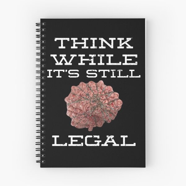 Item preview, Think While It's Still Legal designed and sold by TrendyRBTrinks.