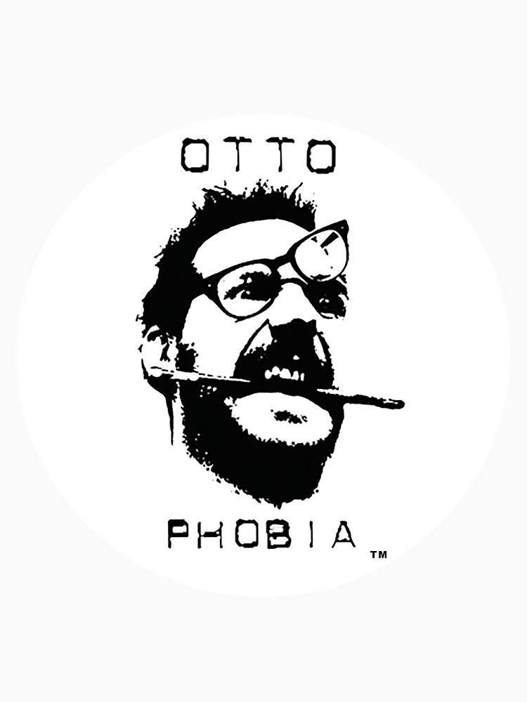 Ottophobia by Ottophobia