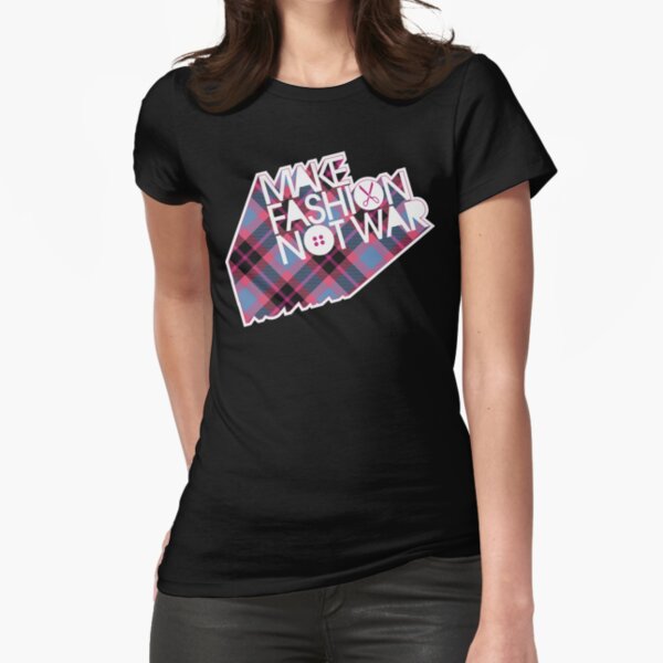 MAKE FASHION NOT WAR Fitted T-Shirt