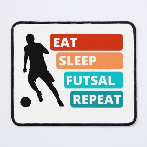 Item preview, Eat, Sleep, Futsal, Repeat designed and sold by appareltolove.