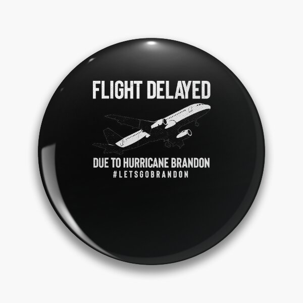 Item preview, Flight Delayed Due To Hurricane Brandon Let's Go Brandon  designed and sold by jessaminegr.