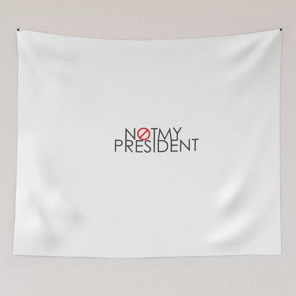 Item preview, Not My President designed and sold by misdememeor.