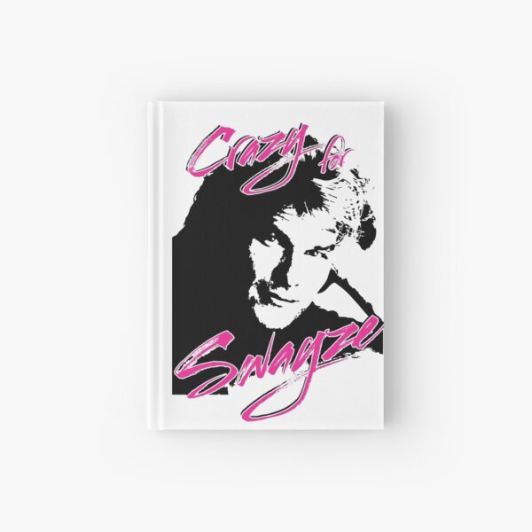 Verrückt nach Swayze Notizbuch
