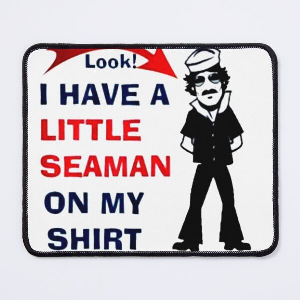 Item preview, Look I Have a Little Seaman on my shirt designed and sold by 1duckDESIGNS.