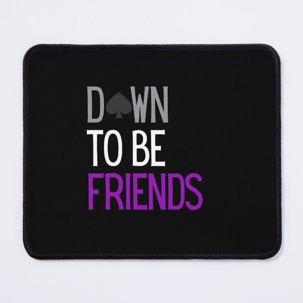Item preview, Down To Be Friends. Asexual Pride designed and sold by Subtle Pride Shop.