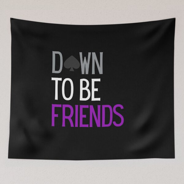 Item preview, Down To Be Friends. Asexual Pride designed and sold by Subtle Pride Shop.