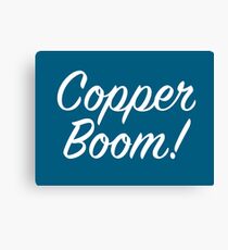 Copper Boom! Canvas Print