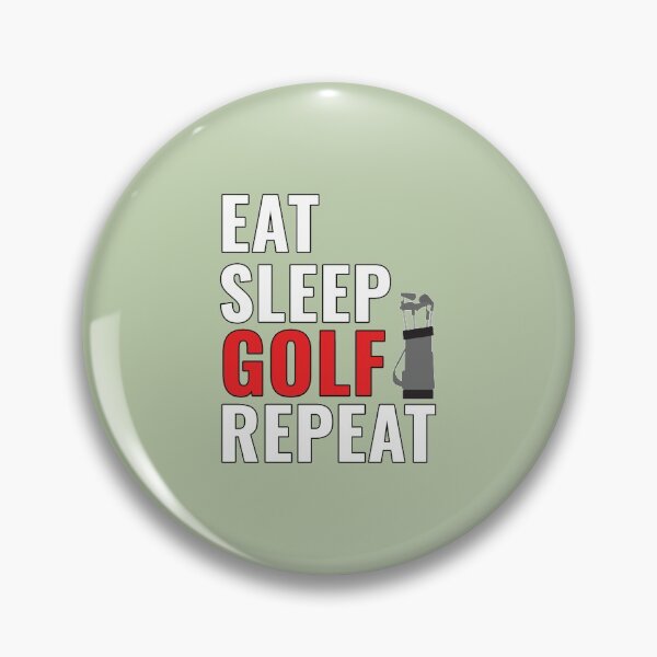 Item preview, Eat Sleep Golf Repeat,   designed and sold by CirclesGolf.