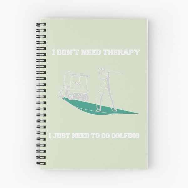 Item preview, I don_t need therapy i just need to go golfing  Premium  designed and sold by CirclesGolf.