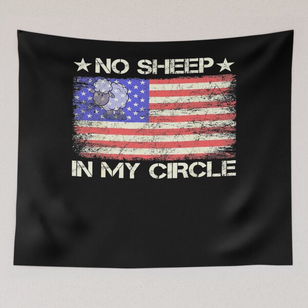 Item preview, No Sheep In My Circle Sarcastic Sheeple Wake Up US Flag designed and sold by jessaminegr.