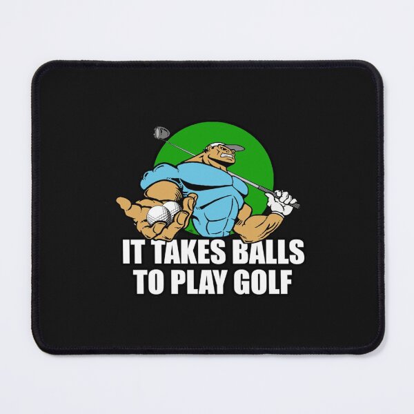 Item preview, it takes balls to play golf designed and sold by CirclesGolf.