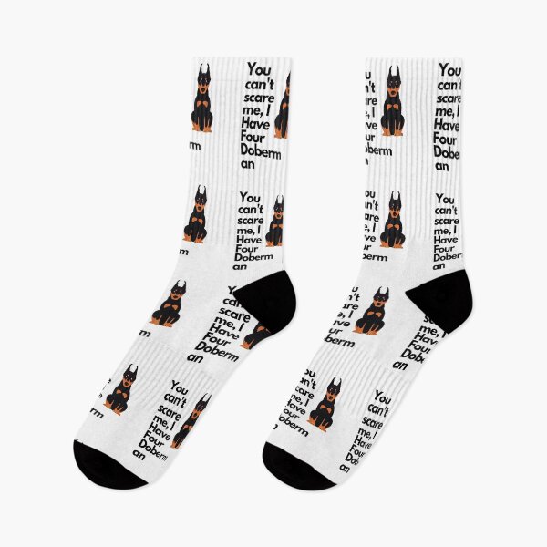 Item preview, You can't scare me, i have four Doberman funny designed and sold by Odunsy.