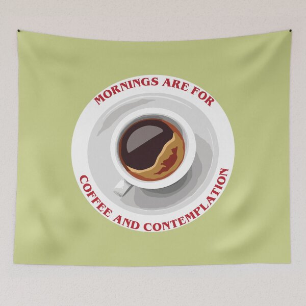 Item preview, Mornings are for Coffee and Contemplation    designed and sold by CirclesGolf.
