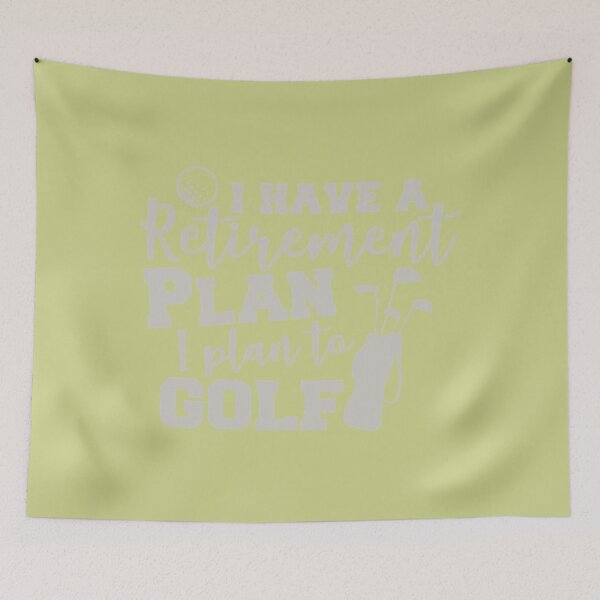 Item preview, My Retirement Plan   designed and sold by CirclesGolf.