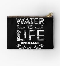 Water is Life - #NODAPL Studio Pouch