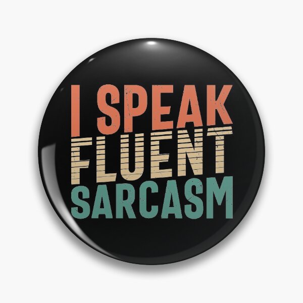 Item preview, Funny I Speak In Fluent Sarcasm For Sarcastic Enthusiast Lover designed and sold by thecooltable.