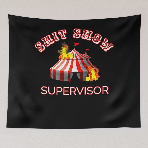 Item preview, Shit Show Supervisor Boss Manager Mom Fire Mess  designed and sold by VieraJolana.