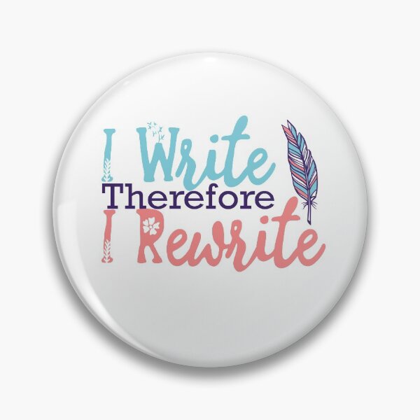 Item preview, I Write Therefore I Rewrite designed and sold by Badrart.