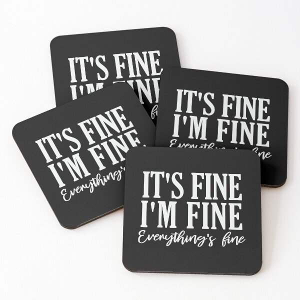 Item preview, Funny It's Fine I'm Fine Everything's Fine Sarcasm For Sarcastic Enthusiast Lover designed and sold by thecooltable.