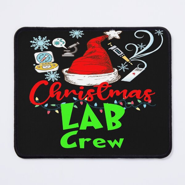 Item preview, CHRISTMAS LAB CREW FUNNY MEDICAL LAB SCIENTIST LAB TECH SCIENTIST MICROBIOLOGY designed and sold by Hippiesole.