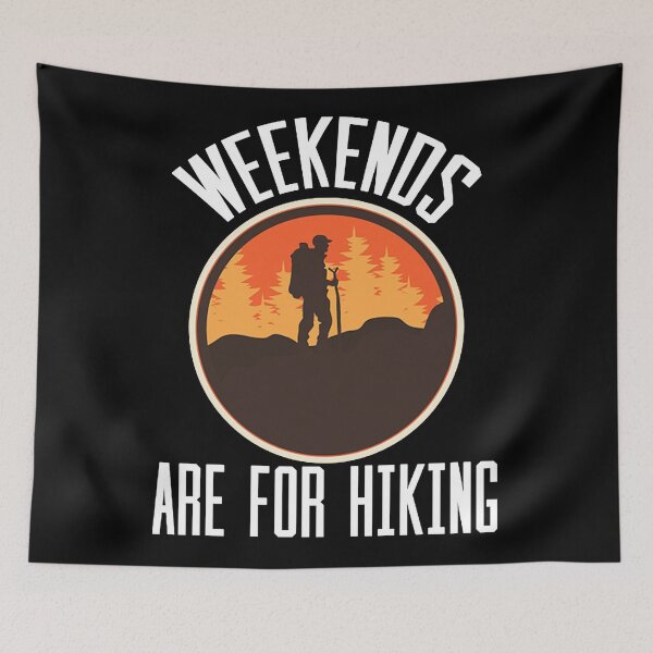 Item preview, Weekends Are For Hiking  designed and sold by lIDESTORY3.