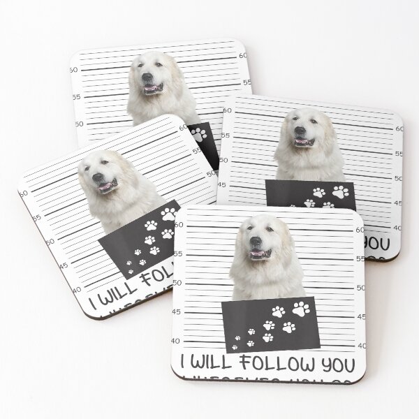 Item preview, Funny Dog Lover Personal Stalker I'll Follow Great Pyrenees  designed and sold by MichaelAgree.