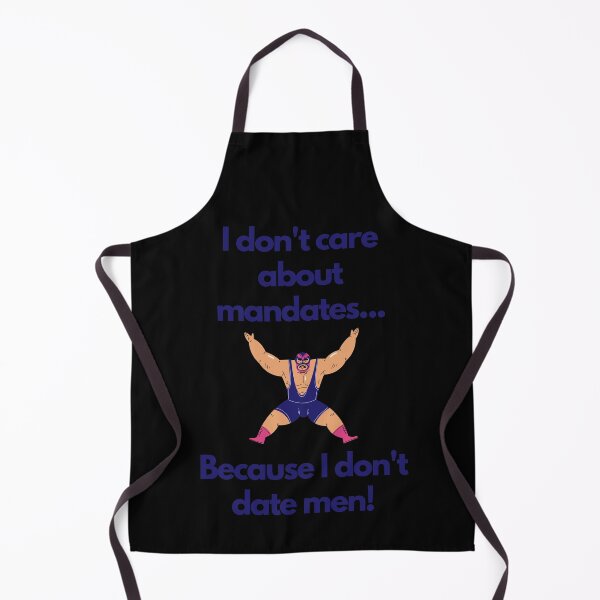 Item preview, I don't care about mandates... beause I don't date men! designed and sold by CheryleaDesigns.