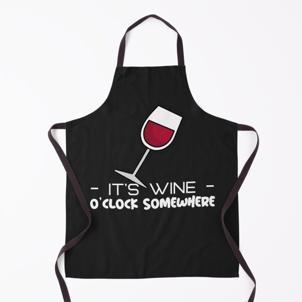 Item preview, IT'S WINE O'CLOCK SOMEWHERE designed and sold by BestCoolStuff.
