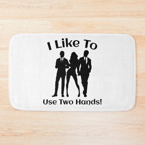 Item preview, I Like To Use Two Hands - Swinger Lifestyle MMF Threesome designed and sold by swingersshop.