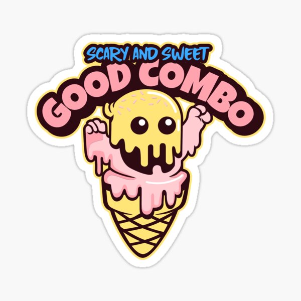 scary and sweet good combo Sticker