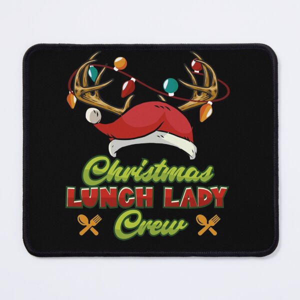 Item preview, Christmas Lunch Lady Crew Chistmas Season designed and sold by ChristinaMauri.