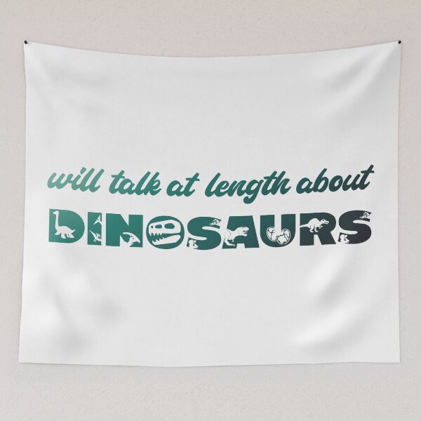 Item preview, Will talk at length about dinosaurs (green gradient text) designed and sold by Ofeefee.
