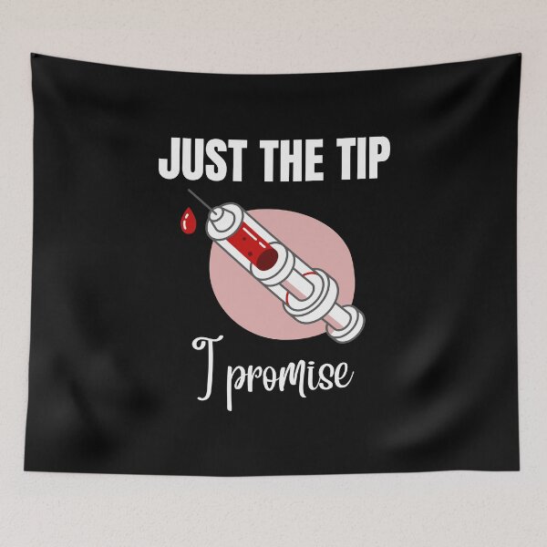 Item preview, Just the Tip I Promise Phlebotomy designed and sold by Crafty-Mornings.