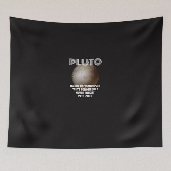 Item preview, Pluto Dwarf In Comparison To Its Former Self Never Forget designed and sold by Cdjaimeea.