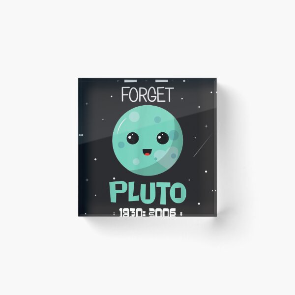 Item preview, Pluto Never Forget 1930-2006 Space Science Astronomy kids designed and sold by Cdjaimeea.