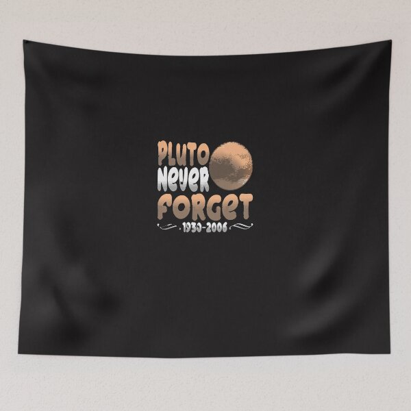 Item preview, Pluto Never Forget Funny Astronomy Gift designed and sold by Cdjaimeea.