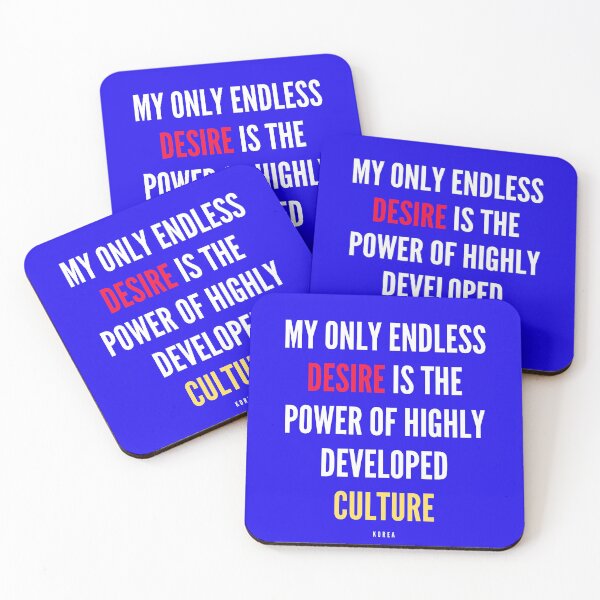Item preview, MY ONLY ENDLESS DESIRE IS THE POWER OF HIGHLY DEVELOPED CULTURE designed and sold by thundercandy.