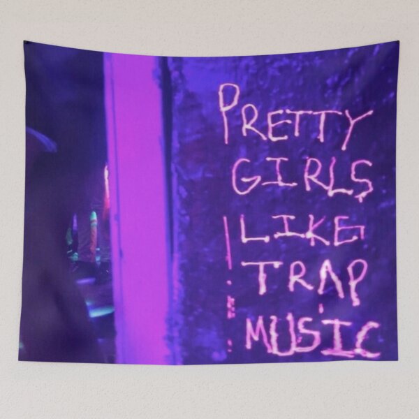 Item preview, Pretty Girls Like Trap Music designed and sold by Windasari29.