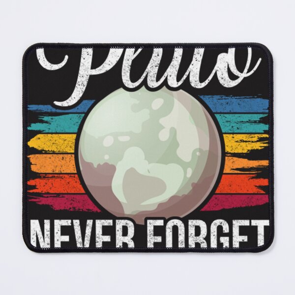 Item preview, Pluto Never Forget Retro designed and sold by Cdjaimeea.