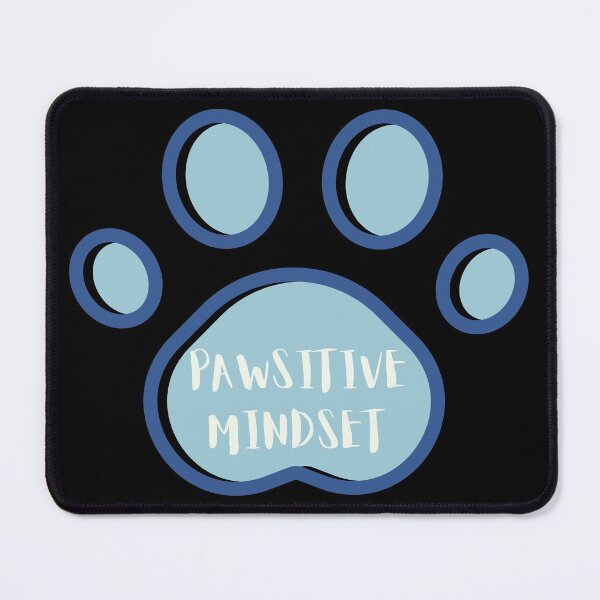 Item preview, Pawsitive Mindset  designed and sold by LoboAttire.