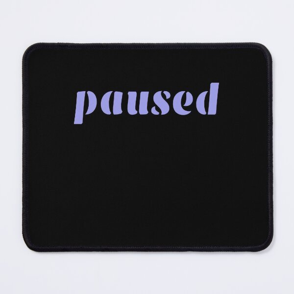 Item preview, paused, water letters, black designed and sold by AndPeace702.