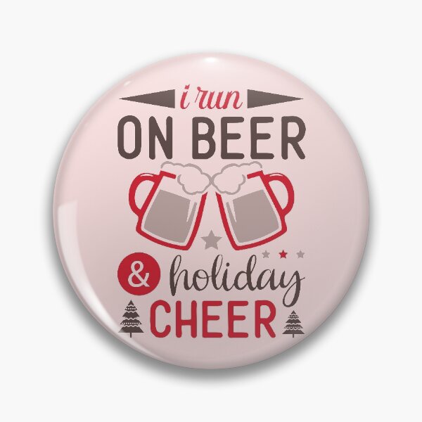 Item preview, I Run On Beer And Holiday Cheer | Gift Ideas designed and sold by DrawingBoard.
