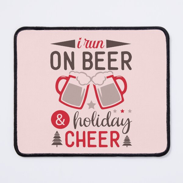 Item preview, I Run On Beer And Holiday Cheer | Gift Ideas designed and sold by DrawingBoard.
