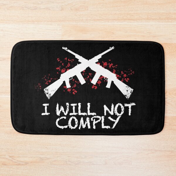 Item preview, I Will Not Comply II designed and sold by HSSN-CK.
