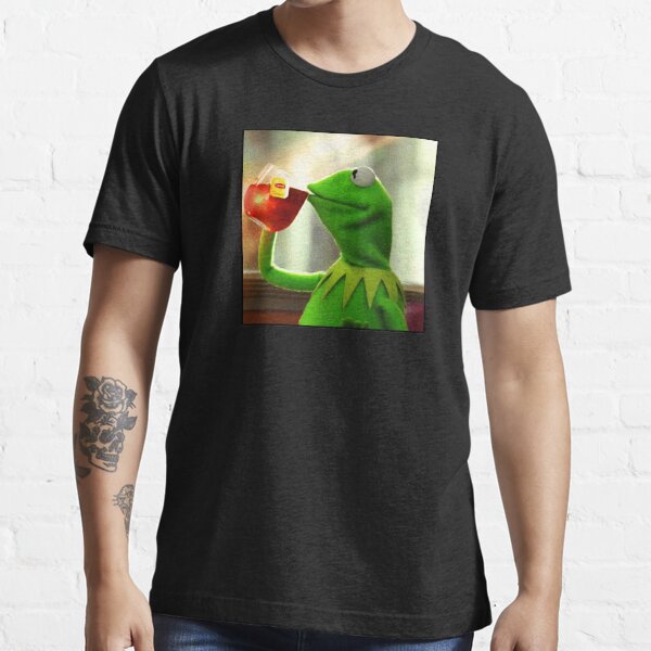 kermit sipping tea shirt