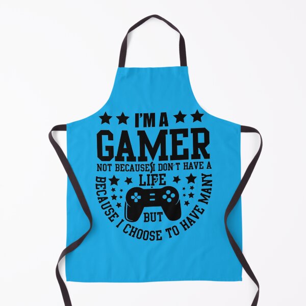 Item preview, I'm A Gamer Not Because, I Don't Have A Life, But Because I Choose To Have Many designed and sold by wide26.