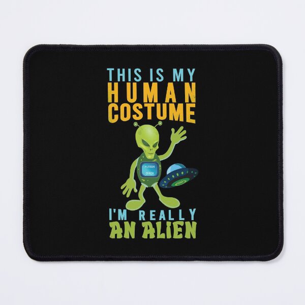 Item preview, This Is My Human Costume I'm Really An Alien  designed and sold by amishacreates.