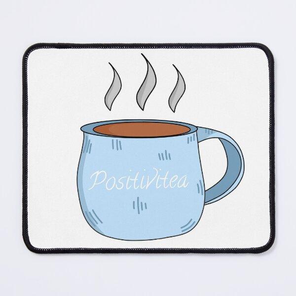 Item preview, Positivitea designed and sold by BWAYZ.